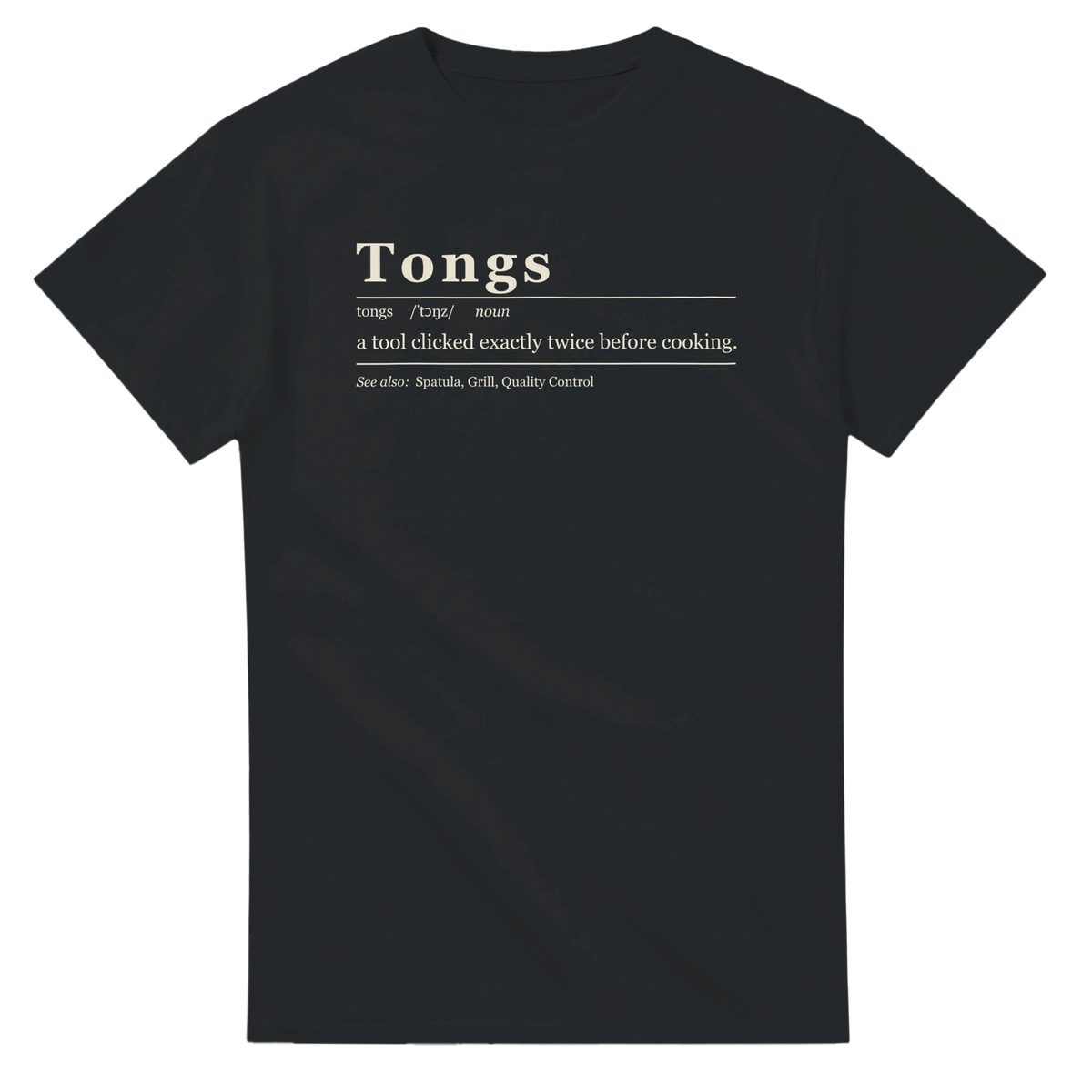 Tongs Definition BBQ T-Shirt