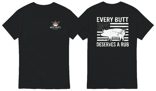 Every Butt Deserves A Rub Tee - Back Design - MSA Logo on Front Chest