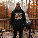 This is My Meat Smoking Hoodie