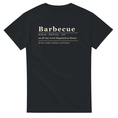Barbecue Definition BBQ t-shirt by Meat Sweats Apparel